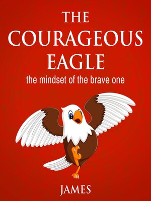 cover image of THE COURAGEOUS EAGLE